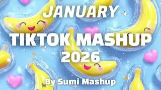 Tiktok Mashup January 2026 (Not Clean)