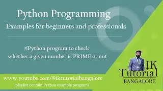 Python program to check whether a number is Prime or not | How to check number is Prime in python