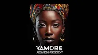 MoBlack, Benja, Franc Fala - Yamore feat  Salif Keita & Ces&Atilde;&iexcl;ria Evora (Adriano Nunez Edit)