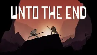 Unto The End - Launch Trailer - PS4 - Xbox One - Switch - PC - Stadia
