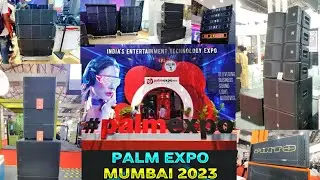 PALM EXPO 2023 | SOUND & LIGHTS BIGGEST EXIBITION | ADAMSON | JBL | MARTIN AUDIO | PINTO AUDIO