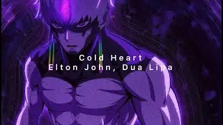 Cold Heart ( PNAU Remix ) - Elton John, Dua Lipa [ Slowed ]