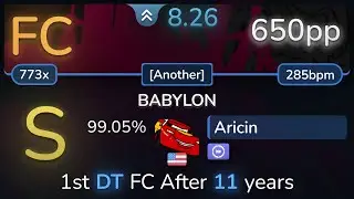 Aricin | SHIKI - BABYLON [Another] +DT 99.05% (650pp FC) - osu!