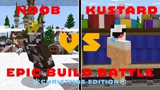 Kustard vs. Noob Epic Build Battle (Christmas Edition)