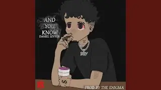 And You Know