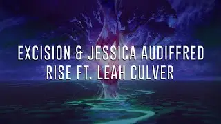 Excision & Jessica Audiffred - Rise ft. Leah Culver | Subsidia