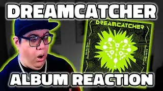 DREAMCATCHER - Apocalypse: From Us Album REACTION