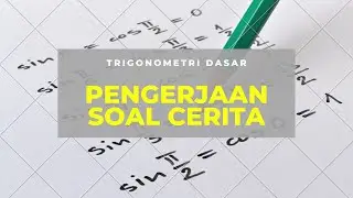 PART 3 : Soal Cerita Trigonometri Dasar (Matematika Umum kelas 10)