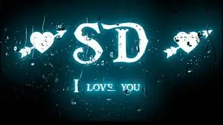 SD name whatsapp status | SD letter status new 2022 | SD love life