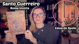 Holy Warrior - Invicta Rome (Eduardo Spohr) | Tatiana Feltrin