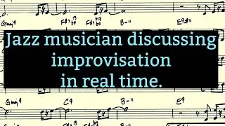 Jazz Musician - Discussing improvisation in real time.