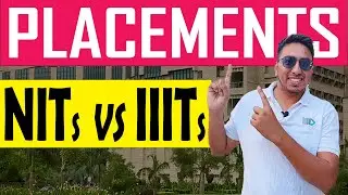 Which one has Better Placements? NITs Vs IIITs Choose The Best College comparison  #nits #iiits #iit