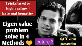 How to find Eigen values/Gate lectures/Gate preparation/Engineering mathematics/GATE MATHS