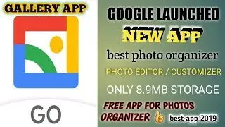 Best photo editing app for android | GALLERY GO | best app for photo editing 2019