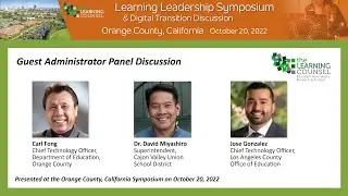 Orange County, Ca Learning Leadership Symposium - Fall 20 Oct 2022 Panel Discussion