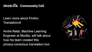 Mozilla Community Call - Learn more about Firefox Translations!