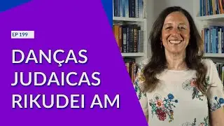 DAN&Ccedil;AS JUDAICAS - RIKUDEI AM - EP-199
