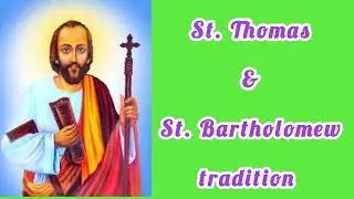 St.Thomas and Bartholomew tradition