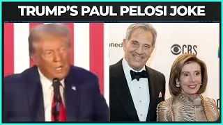 Trump Makes SICK Joke About Nancy Pelosi's Husband