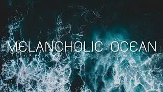 Relaxing Piano Waves Music I Melancholic Ocean (No copyright)