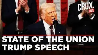LIVE | Trump 2026 State Of The Union Address | Fiery Speech Amid Tariff Backlash, Iran War Clouds
