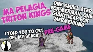 Dominions 6: MA Pelagia Pre-game