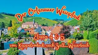 Der Ortenauer Weinpfad | Etappe 4 & 5 von Kappelrodeck nach Zell-Weierbach