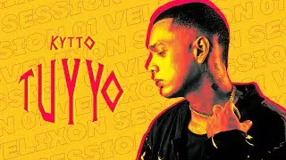 VELIXON SESSION 01 | T&Uacute; Y YO - KYTTO
