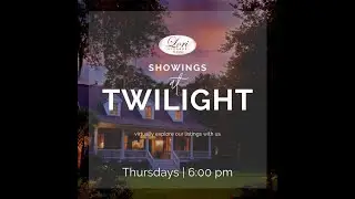 Lori Alvarez & Team Twilight Virtual Open House
