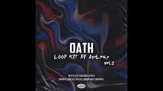 (FREE) Dark Loop Kit - Oath Vol. 1 (Southside, Pyrex, Cubeatz, Pvlace, Memphis, Nardo Wick)