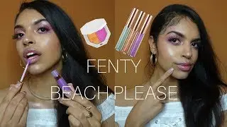 FENTY BEAUTY BEACH PLEASE -TRY ON TUTORIAL