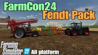FarmCon24 - Fendt Pack / FS22 mod for all platforms / Test