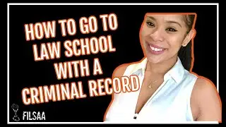 How to Go to Law School with a Criminal Record