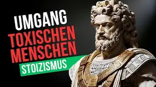 Stoizismus im Alltag: 10 Schritte, um toxische Menschen zu bewältigen