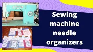 #sewing machine needle organizers