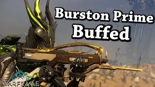 Warframe | Burston Prime [Buffed] (5 Forma Build)