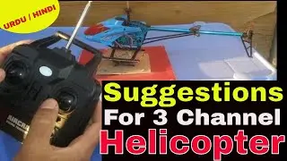 How To Fly Remote Control Helicopter Suggestions Urdu/Hindi
