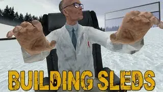BUILDING SLEDS! (Garry's Mod: Sled Build)