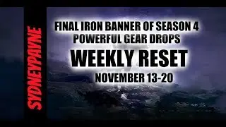 Destiny 2: Weekly Reset: FINAL IRON BANNER OF SEASON 4, Powerful Gear Pursuits November 13-20