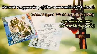 【Hard Rock/Hair Metal Ballad/CCM】Latter Reign - If We Only Believe 1991~Emily's collection