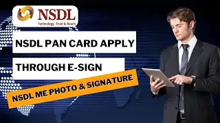 Nsdl Pan Card Apply Through e-sign | Nsdl me Photo & Signature
