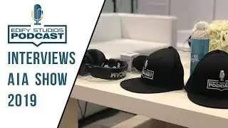 AIA 2019 Edify Studios Podcast Interviews