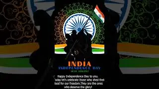 Happy Independence Day 2023| Happy Independence Day Wishes Video | 15 August Trending Lyrics Status