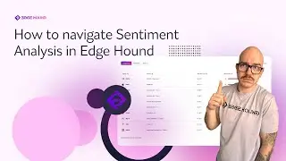 Edge Hound &ndash; Navigate Sentiment Analysis