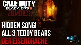 HIDDEN SONG (ALL 3 TEDDY BEAR LOCATIONS) - DER EISENDRACHE (Black Ops 3 Zombies)