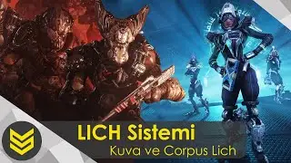 Warframe: KUVA ve CORPUS LICH Sistemi | Sisters Of Parvos