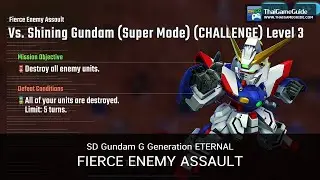 Shining Gundam (Super Mode) CHALLENGE Lv 1-3 【Free SSR Only, Auto】 | SD Gundam G Generation ETERNAL