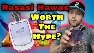 Rasasi Hawas For Him - Fragrance Review