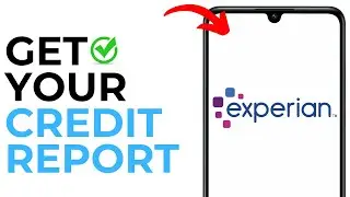 How to Get Credit Report from Experian App  (2025 UPDATED)