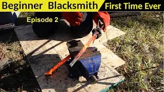 First Time Blacksmithing Experience &ndash; Blacksmithing newbie Step-by-Step Guide to Getting Started,